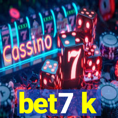 bet7 k